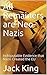 All Remainers are Neo-Nazis: Indisputable Evidence that Nazis Created the EU