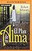 El plan de tu alma by Robert Schwartz
