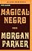 Magical Negro