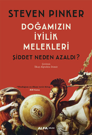 Doğamızın İyilik Melekleri: Şiddet Neden Azaldı?