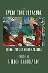 Every True Pleasure: LGBTQ Tales of North Carolina