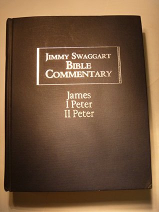 Jimmy Swaggart Bible Commentary; James; I Peter; II Peter