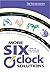 MORE SIX O'CLOCK SOLUTIONS FROM THE VANCOUVER SUN TEST KITCHEN: Fast And Easy Dinners For Family And Friends