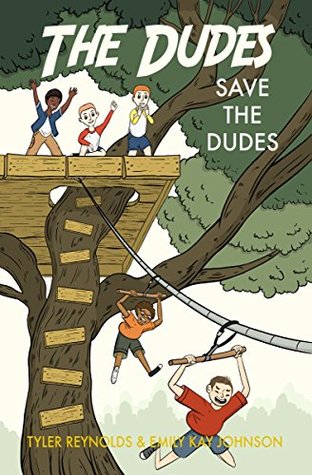 Save the Dudes (The Dudes Adventure Chronicles #1)