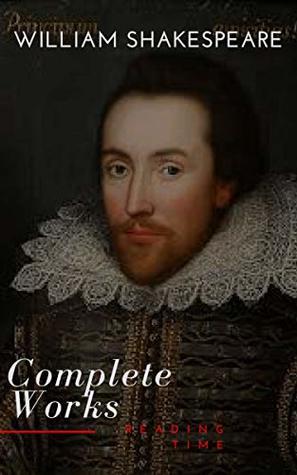 William Shakespeare: The Complete Works