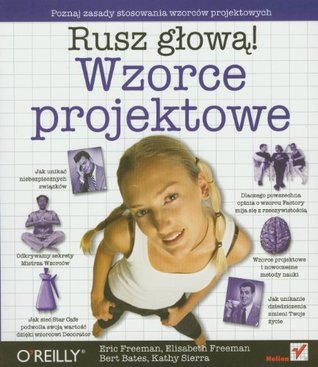 Wzorce projektowe Rusz glowa! (Polish Edition)