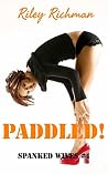 Paddled! (Spanked Wives Book 4) Paddled! (Spanked Wives Book 4)