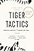 Tiger Tactics by Jay Ruane