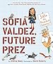 Image for Sofia Valdez, Future Prez