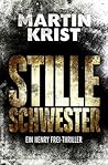 Stille Schwester (Henry Frei, #2)