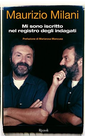 Mi sono iscritto nel registro degli indagati (Hardcover)