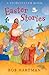 Easter Stories: A Storyteller Book (Lion Storyteller)