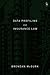 Data Profiling and Insurance Law by Brendan McGurk KC