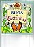 Bugs and Butterflies