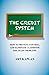 The Credit System: How to P...