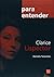 Clarice Lispector: Para ent...