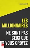 Les millionnaires ne sont pas ceux que vous croyez