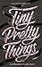 Tiny Pretty Things (Tiny Pretty Things, #1)