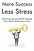 More Success, Less Stress: ...