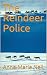 The Reindeer Police