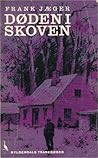 Døden i skoven Døden i skoven