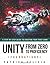 Unity From Zero to Proficiency (Foundations): A step-by-step guide to creating your first game