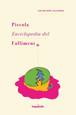 Piccola enciclopedia del fallimento (Paperback)