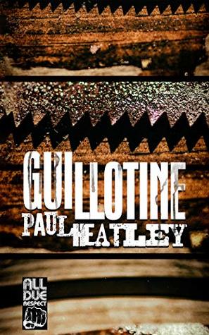 Guillotine (Kindle Edition)