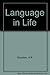 Language in Life