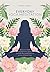 Everyday Yoga Meditation: S...