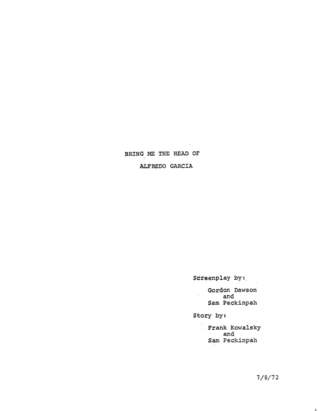Bring me the Head of Alfredo Garcia: A Sam Peckinpah Screenplay