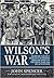 Wilson's War by John Spencer