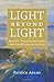 Light beyond Light: Beauty,...
