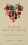 Je bent wat je li...
