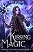 Kissing Magic (Portals to Whyland #2)