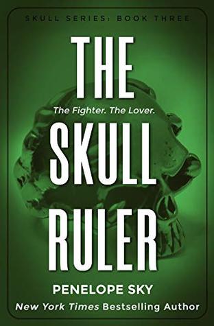 The Skull Ruler (Skull #3)