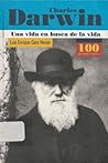 Charles Darwin: una vida en busca de la vida