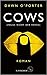 Cows: Folge nicht der Herde