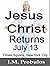 Jesus Returns July 13: Time...