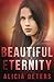 Beautiful Eternity