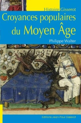 Croyances populaires au Moyen Âge