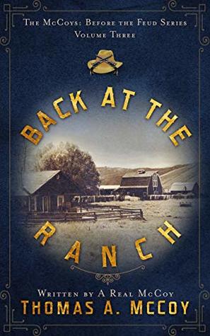 Back At The Ranch (The McCoys: Before The Feud #3)