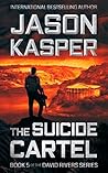 The Suicide Cartel by Jason Kasper