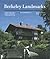 Berkeley Landmarks: An Illustrated Guide to Berkeley, California's Architectural Heritage