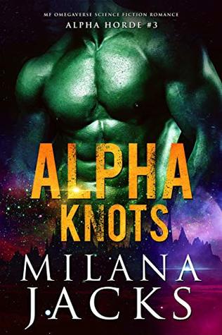 Alpha Knots (Alpha Horde, #3)