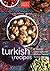 Turkish Recipes!: A Turkish...