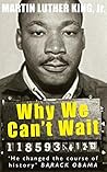 Why We Can’t Wait