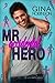 Mr. Accidental Hero (Jet Ci...