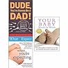 Your baby week by week and dude you're gonna be a dad! and what to expect 3 books collection set