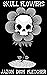 Skull Flowers